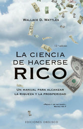 La ciencia de hacerse rico (New Edition)